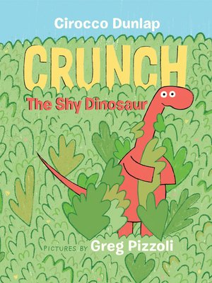 cover image of Crunch the Shy Dinosaur